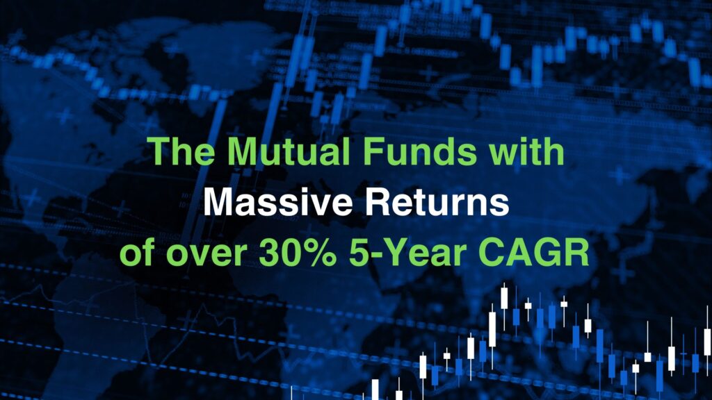 Mutual Funds with Over 30% 5-Year CAGR to Supercharge Your Portfolio