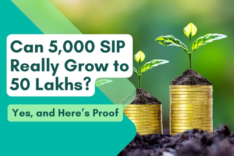 Power of 5000 SIP: How Just 5000 Monthly Can Grow Into 50 Lakhs